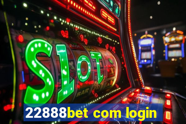 22888bet com login